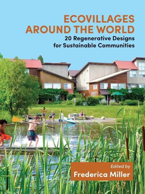 Title details for Ecovillages around the World by Frederica Miller - Available
